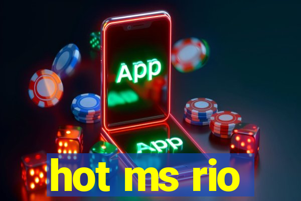 hot ms rio